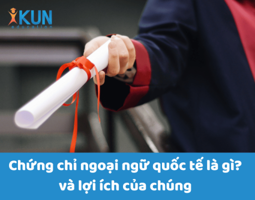 Chứng Chỉ Ngoại Ngữ Quốc Tế Là Gì Và Lợi Ích Của Nó 