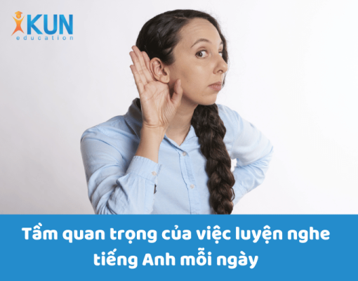 Tầm quan trọng của việc luyện nghe tiếng Anh mỗi ngày